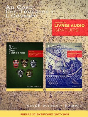 cover image of Au Coeur Des Ténèbres + L'Odyssée (Programme Prépas Scientifiques 2017-2018) [Bonus